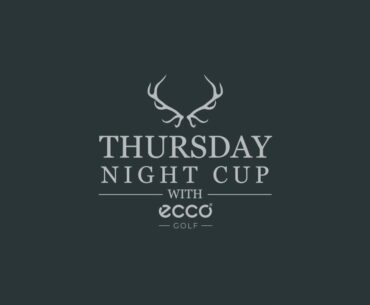 Thursday Night Cup in Partnership with Ecco Golf