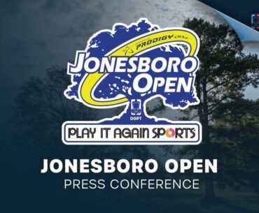 2021 Play it Again Sports Jonesboro Open Presented by Prodigy | Press Conference