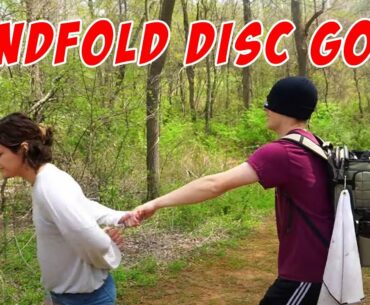 Blindfold Disc Golf Challenge | Feat. The Foundation Wives