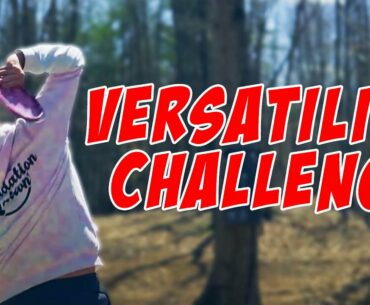 Disc Golf Versatility Challenge with Gannon Buhr