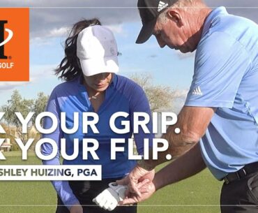 Malaska Golf // Fix Your Grip. Fix Your Flip. With Ashley Huizing, PGA