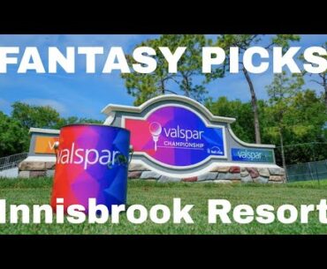 Valspar Championship Fantasy Picks & Predictions | PGA Tour Betting Strategy | Innisbrook Resort