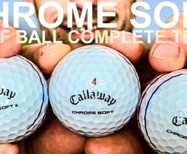 CALLAWAY CHROME SOFT 2021 RANGE COMPLETE TEST are LOW SPIN GOLF BALLS what we all need