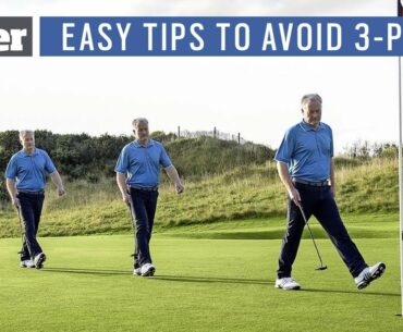 Easy golf tips to stop three putting