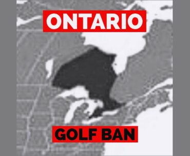 #GolfGate - Ontario Golf Ban Reaction from the Rubber Boots Pod