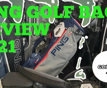 PING GOLF BAG REVIEW 2021, PING HOOFER, HOOFER LITE, TRAVERSE