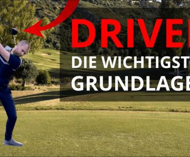 Die Driver Basics aller guten Golfer
