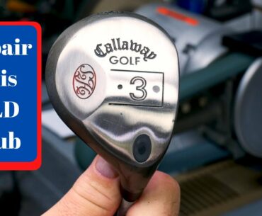 2021 old callaway repair