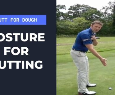Putt For Dough (Part 4)  Putting Posture