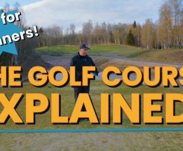 Surfaces on a golf course - The golf course explained!