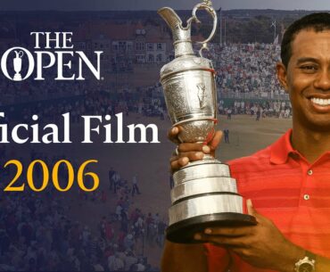 Tiger Woods wins at Royal Liverpool | The Open Official Film 2006