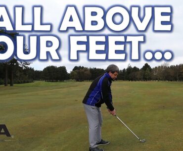 How to play sloping lies - Ball above your feet.