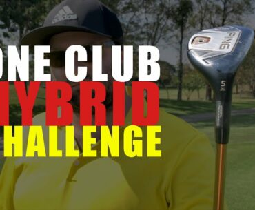 Playing Golf with Only One Club! | Hybrid Only One Club Challenge
