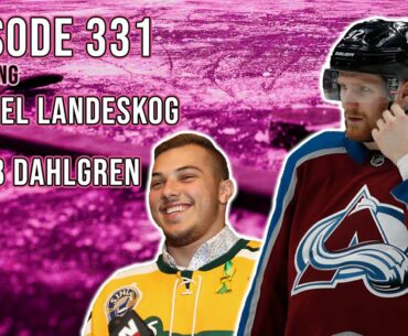 Former Humboldt Broncos Player Kaleb Dahlgren & Gabriel Landeskog Joined Us This Week - Episode 331