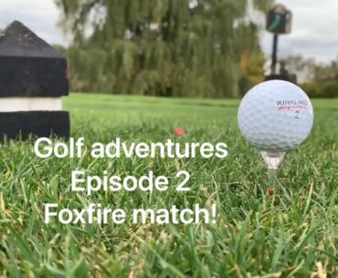 Golf Adventures #2 Foxfire Stroke Play Match