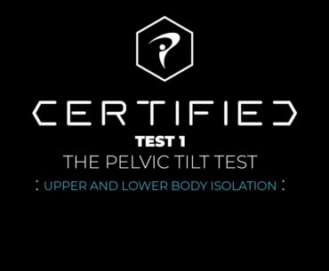 TPI Screening Test 1 - The Pelvic Tilt Test : Torso Isolation