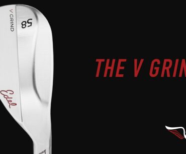 The V Grind | Edel Golf SMS Wedges