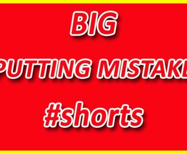 The Biggest Putting Mistake I See #shorts