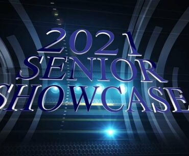 2021 Senior Showcase