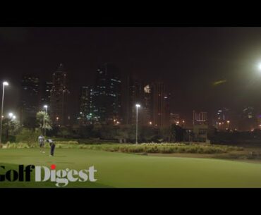 Golf All Night in the Heart of Dubai at Emirates Golf Club | Eat. Stay. Love. | Golf Digest