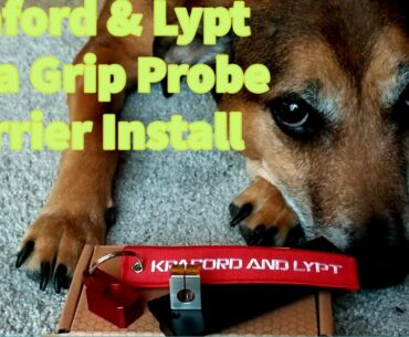 Kraford & Lypt Ultra Grip Probe Carrier Install - FX Impact MK2