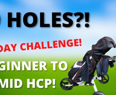 EPISODE 7 - FIRST EVER TIME ON THE COURSE (BEGINNER TO MID HANDICAP GOLFER IN 30 DAYS)