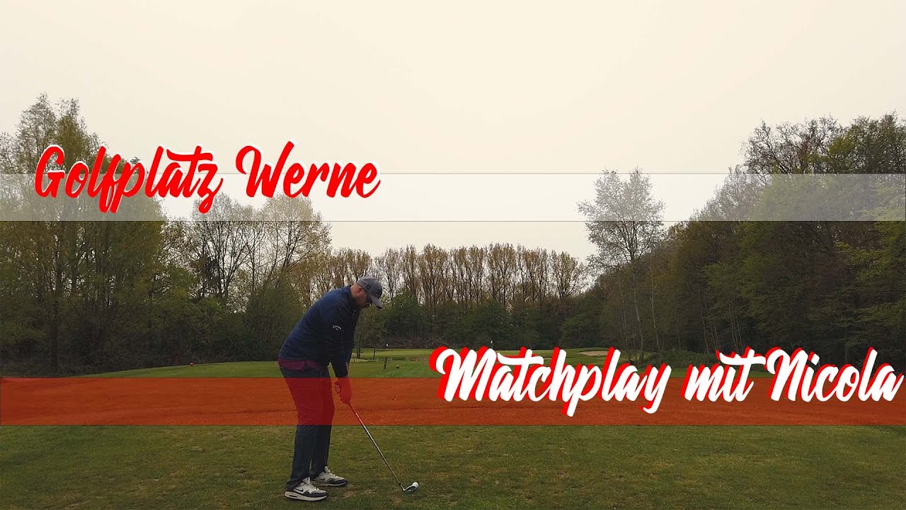Matchplay mit Nicola / Golfplatz Werne Matchplay mit Nicola / Golfplatz Werne
