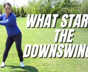 [cathykimgolf] What starts the downswing?