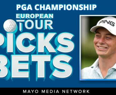 2021 PGA Championship | European Tour Bets | Fantasy Golf Picks