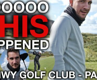 SOOOO THIS HAPPENED! Conwy Golf Club - Me vs Andy Carter vs Matt Fryer