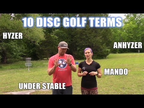 Top 10 disc golf terms you need to know Top 10 disc golf terms you need to know