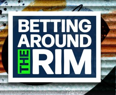 World Wide Wob, Rick Horrow, NBA Playoffs First Round Preview, 5/22/21 | Betting Around The Rim