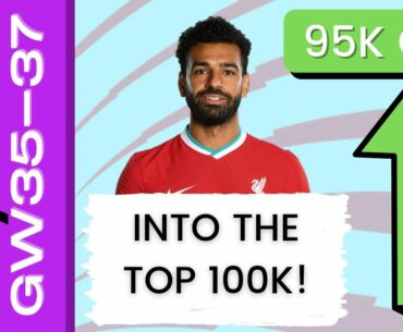 My FPL GW35 & 36 Review PLUS Team Reveal for GW37 - Into the TOP 100K!!!! Fantasy Premier League