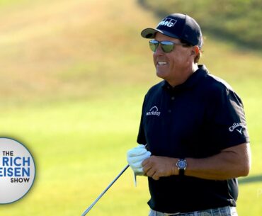 Minds Will Explode If 50-Year-Old Phil Mickelson Wins the PGA Championship | The Rich Eisen Show