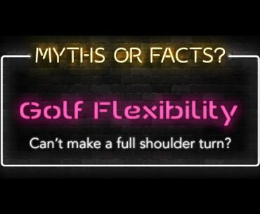 Can't make a full shoulder turn?