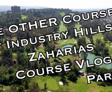 Ready Golf, Ep  26 Industry Hills Zaharias Course Vlog Part 2