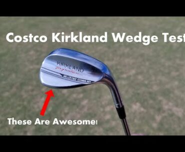 Costco Kirkland Wedge Test