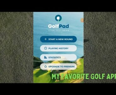 My Favorite Golf App | Golf Pad GPS & Scorecard | Free App