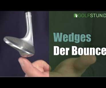 Der Bounce bei den Wedges