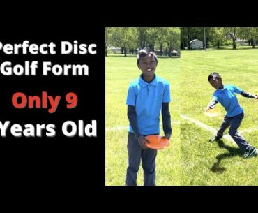 Perfect Disc Golf Form and Only 9 Years Old