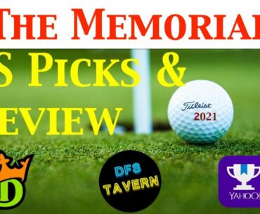 The Memorial Tournament PGA DFS DraftKings Fantasy Picks & Preview 2021 | Putting Green