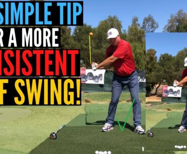 One Simple Tip for More Consistent Golf Shots!