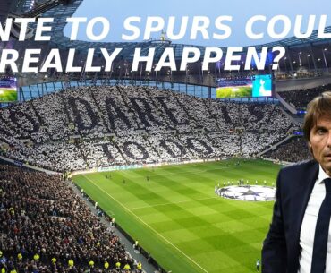 Is Antonio Conte going to be the next Spurs Manager?