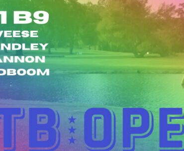 2021 OTB Open | R1 B9 | Weese, Handley, Gannon, Widboom