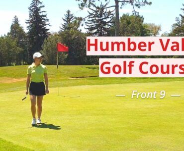 Humber Valley Golf Course | Front 9 Vlog