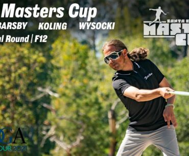 2021 Santa Cruz Masters Cup Final Round F12 | Bell, Wysocki, Koling, Barsby