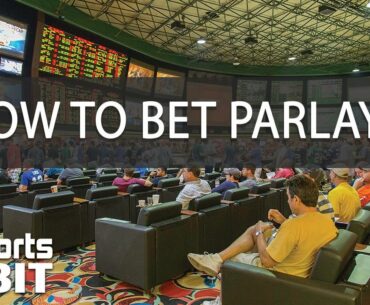 Strategies On How To Bet Parlays