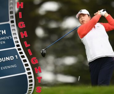 2021 U.S. Women's Open Highlights: Round 1, Evening