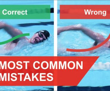 FREESTYLE SWIMMING: 5 MOST COMMON MISTAKES