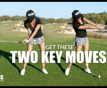 GOLF TIP: GET THESE TWO KEY MOVES